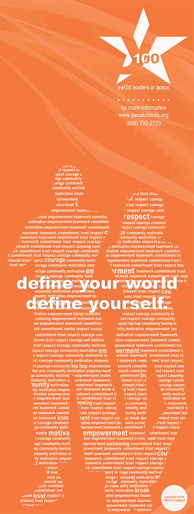 Y-100, Youth Program at YWCA, Exhibit Banner shows two silhouettes of teenagers made of positive words with tag line "Define Your World, Define Yourself"